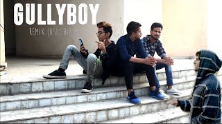 Asli Hip Hop - Gully Boy | Ranveer Singh | Alia Bhatt | REFIX By- Asleefarhan