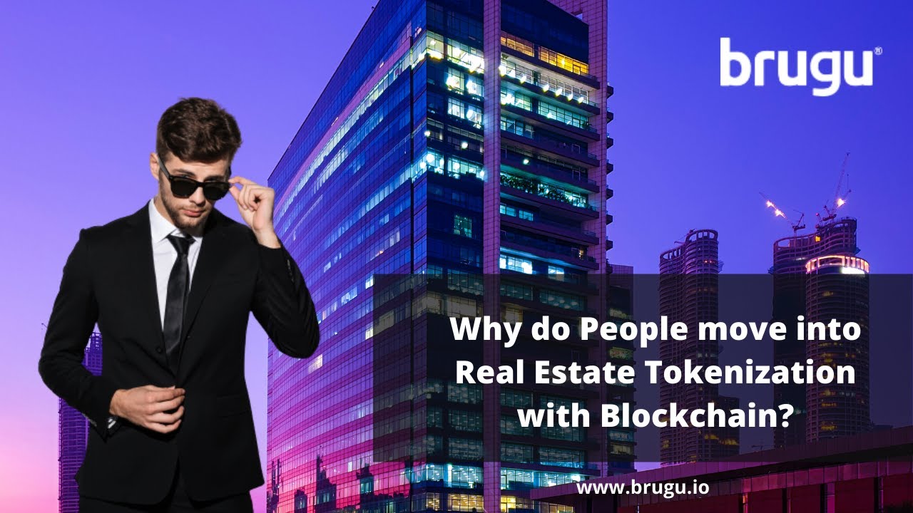 Real Estate Tokenization And Reaping The Benefits Of Blockchain ...