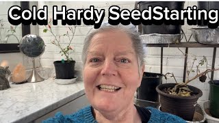 Cold Hardy Seed Starting