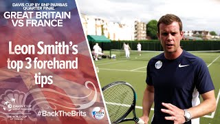 Leon Smith's top 3 forehand tips