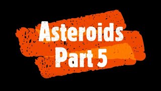 Asteroids Part 5 (Processing, Java)