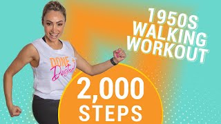 2,000 Steps | 1950s Walking Workout | Boost Your Step Count!