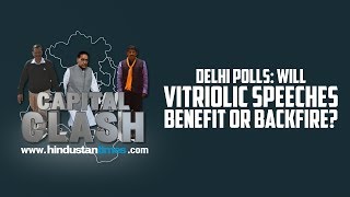 Capital Clash: Will vitriolic speeches in Delhi polls benefit or backfire?