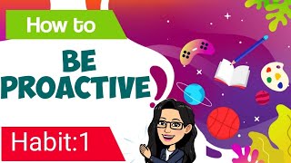 Habit-1 : Be Proactive || The Seven Habits of Highly Effective People