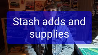 Stash adds and supplies.