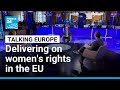 Pay gaps, bullying, violence: Challenges for women's rights in the EU • FRANCE 24 English