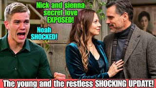 Y&R Full Episode: NICK & SIENNA Secret Love EXPOSED — Noah & SHARON Shocked by Emotional Twist!