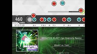 【太鼓さん次郎】MEGATON BLAST (tpz Overcute Remix)【創作譜面】