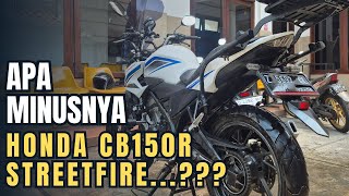 3 KEKURANGAN MOTOR CB 150 R STREETFIRE