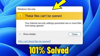 These files can't be opened - Internet security settings prevented from opened - How To Fix Error ✅