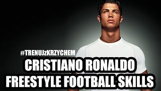 odc.23: Freestyle'uj jak RONALDO #TRENUJzKRZYCHEM