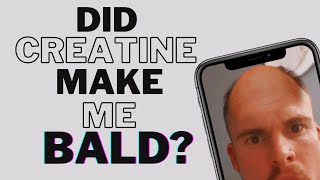 Does Creatine Cause HAIRLOSS?