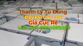 Thanh Lý Tủ Đông Đã Qua Sử Dụng Giá Rẻ