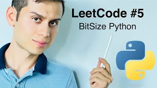 LeetCode #5: Longest Palindromic Substring Explained Step-by-Step | BitSize Python