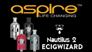 A walk down memory Lane with the Aspire Nautilus 2