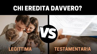 Successione Legittima vs Successione Testamentaria: Qual è la Differenza e Chi Eredita?