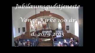 Jubilæumsgudstjeneste i Vonge Kirke