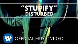 Disturbed - Stupify [ Music ]