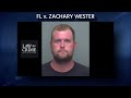 FL v. Zachary Wester Trial - Verdict