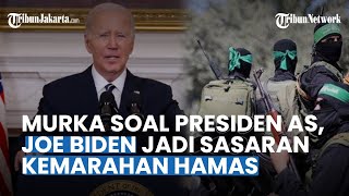 Hamas Murka soal Pidato Presiden AS yang Dukung Israel, Dianggap Lukai Hati Rakyat Palestina