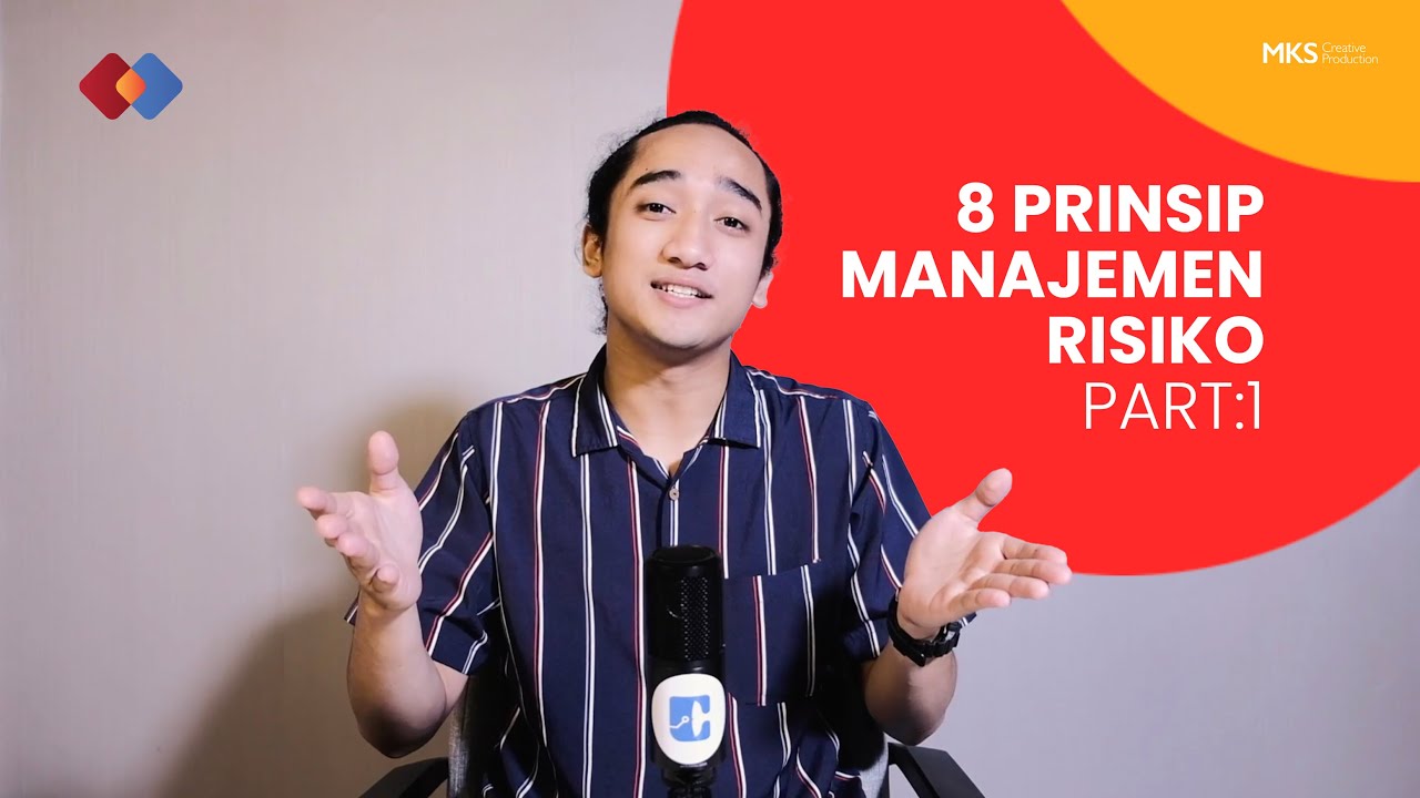 8 Prinsip Manajemen Risiko [PART ONE] - YouTube