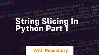 string slicing in python part 1