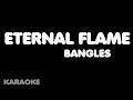 ETERNAL FLAME - BANGLES. Karaoke.