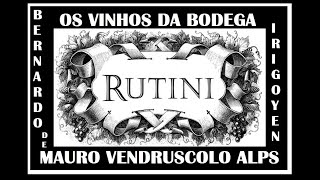 OS PREÇOS DOS VINHOS E AS CARACTERÍSTICAS DOS VINHEDOS DA RUTINI WINES