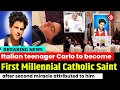 Italian Teenager Carlo Acutis Set to Become First Millennial Catholic Saint After Second Miracle