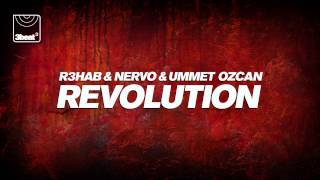 R3hab \u0026 NERVO \u0026 Ummet Ozcan - Revolution (Radio Mix)