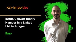 Convert Binary Number in a Linked List to Integer | LeetCode 1290 - Python (2 Solutions)