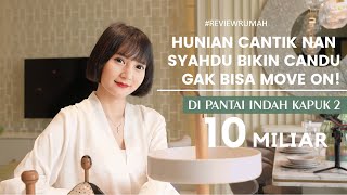 PIK 2 PANTAI BUKIT VILLA ( TYPE KUTA 10X30 ), HUNIAN CANTIK NAN SYAHDU BIKIN CANDU GAK BISA MOVE ON!