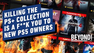 Pulling the PlayStation Plus Collection Hurts New PS5 Owners - Podcast Beyond Clip