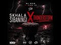 Skhala sbaningi X Thunderstorm Mashup By Dj Sylo Ft Visch EM