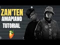 How To Make Amapiano Like Zan'Ten From Scratch | FL Studio Mobile tutorial 