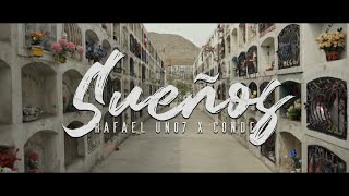 Sueños - Rafael Uno7 ft Conde (Video Oficial 4k)