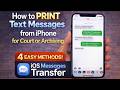 How to Print Text Messages from iPhone for Court or Other Archiving Purposes (4 Solutions)