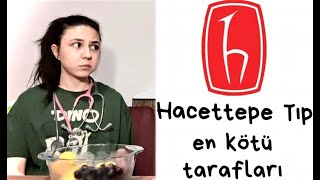 HACETTEPE TIP #3 I Hacettepe'nin En Kötü Tarafları