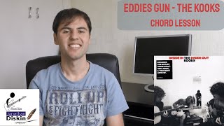 Eddies Gun - The Kooks |GUITAR LESSON| How to play| Chords| Indie Rock| Inside In/Inside Out|