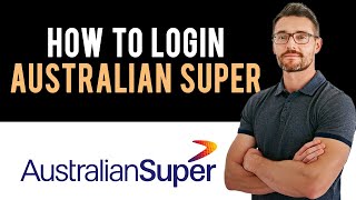 ✅ How to Login Sign In AustralianSuper Account (Full Guide)