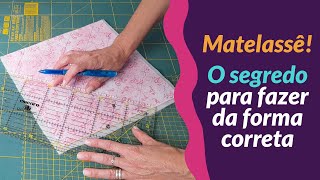 Matelassê perfeito - O segredo para fazer da forma correta | Sil Cardoso