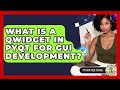 What Is A QWidget In PyQt For GUI Development? - Python Code School
