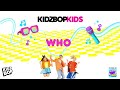 kidz bop kids who pseudo video kidz bop 50