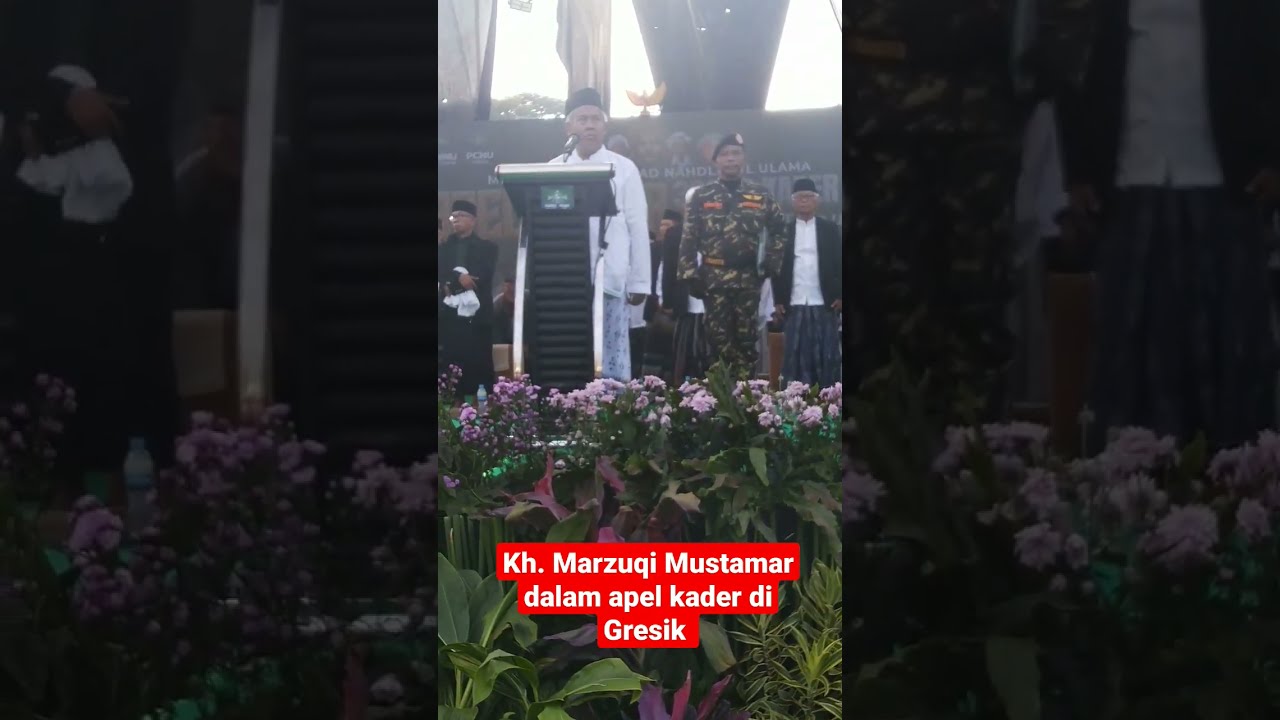 Kyai Marzuqi Mustamar Dalam Upacara Apek Kader Gresik 2022 - YouTube