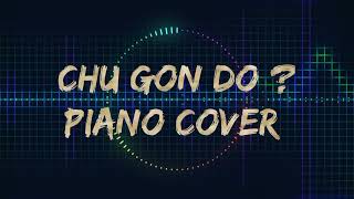 Chu Gon Do | Karan Aujla | Instrumental | Piano Cover | Arnav Puri | BTFU| Latest Punjabi Songs 2021