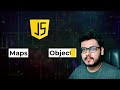 Maps Vs Objects in Javascript | When to use what? 🤔