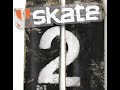 skate 2 ost track 26 oh no heavy