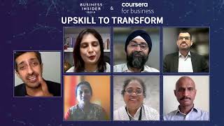 Upskill to Transform - With Coursera and Business Insider India