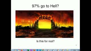 97% of people are going to Hell!?