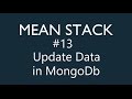 Mean Stack Tutorial - 13 - Update data in Mongodb